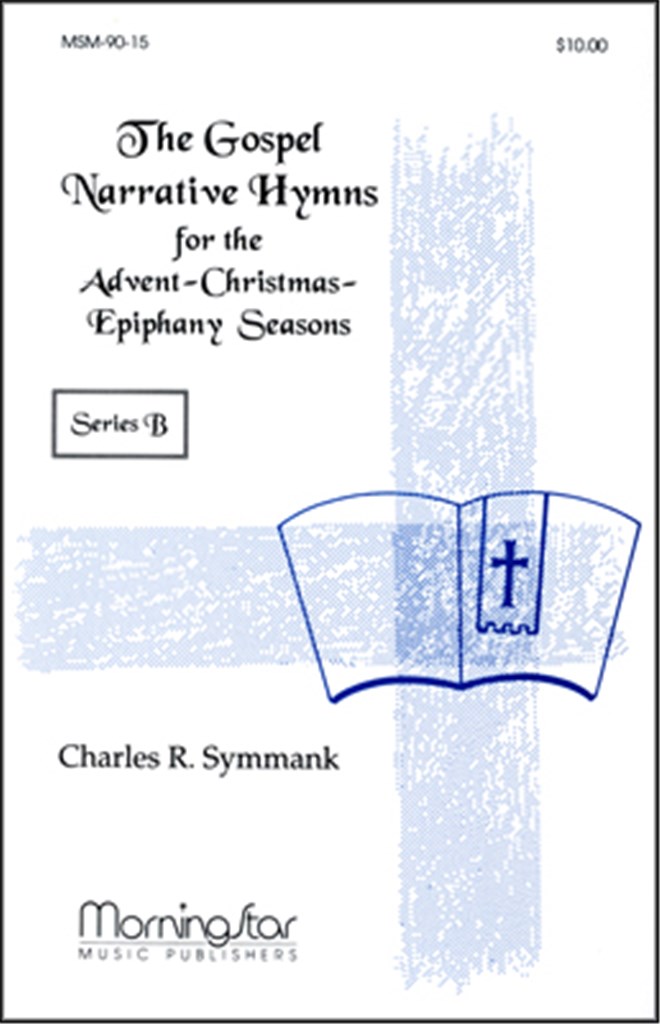 The Gospel Narrative Series B